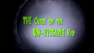 The Curse of the Un-Kissable Kid — foto 3