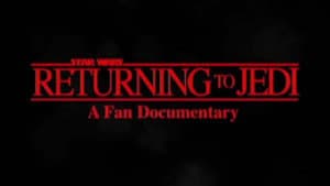Returning to Jedi: A Filmumentary — foto 1