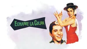 Échame a mí la culpa — foto 1