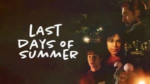 Last Days of Summer — foto 1