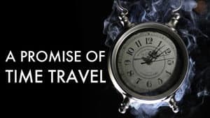 A Promise of Time Travel — foto 1