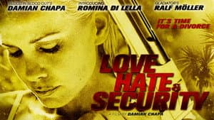 Love, Hate & Security — foto 3