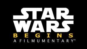 Star Wars Begins: A Filmumentary — foto 2