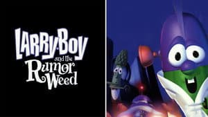 VeggieTales: Larry-Boy and the Rumor Weed — foto 2