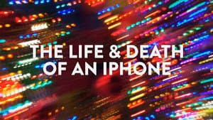 The Life & Death of an iPhone — foto 1