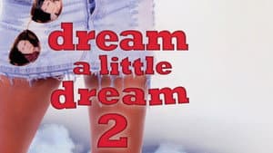 Dream a Little Dream 2 — foto 5