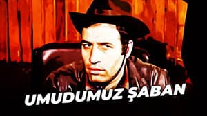 Umudumuz Şaban — foto 1