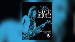 Jack Bruce - Smiles And Grins (Broadcast Sessions 1970-2001) — foto 1