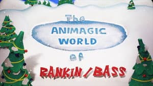 The Animagic World of Rankin/Bass — foto 1