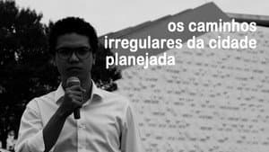 Os caminhos irregulares da cidade planejada — foto 1