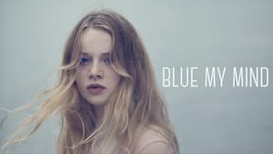 Blue My Mind — foto 8
