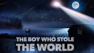 The Boy Who Stole the World — foto 1