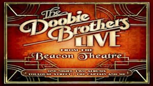 The Doobie Brothers - Live from the Beacon Theatre — foto 2