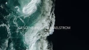 Descent into the Maelstrom — foto 2