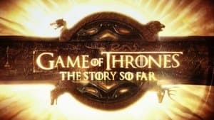 Game of Thrones: The Story So Far — foto 1