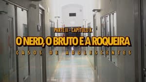 O Nerd, o Bruto e a Roqueira — foto 2