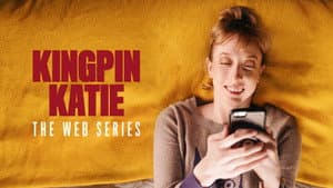 Kingpin Katie: The Web Series — foto 1