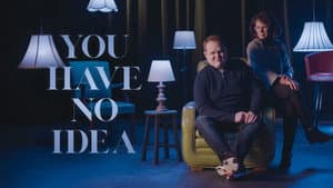 You Have No Idea — foto 2