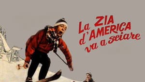 La zia d'America va a sciare — foto 1