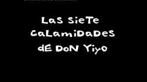 Las siete calamidades de Don Yiyo — foto 1