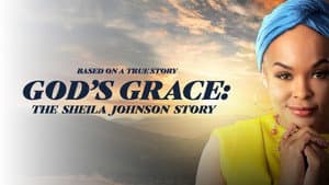 God's Grace: The Sheila Johnson Story — foto 1