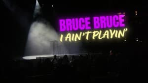 Bruce Bruce: I Ain't Playin' — foto 2