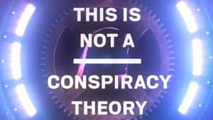 This is Not a Conspiracy Theory — foto 1