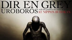 DIR EN GREY UROBOROS -with the proof in the name of living…- AT NIPPON BUDOKAN — foto 1