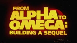From Alpha to Omega: Building a Sequel — foto 1