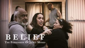 Belief: The Possession of Janet Moses — foto 2