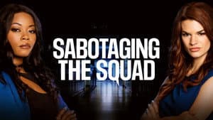 Sabotaging the Squad — foto 2