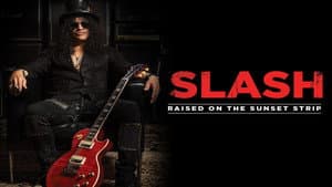 Slash: Raised On the Sunset Strip — foto 1