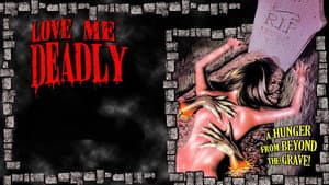 Love Me Deadly — foto 2