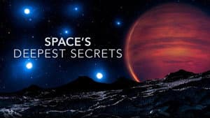Space's Deepest Secrets — foto 3
