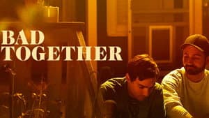 Bad Together — foto 5