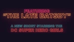 The Late Batsby — foto 1