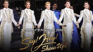 タカラヅカスペシャル 2018 ~Say! Hey! Show Up!!~ — foto 1