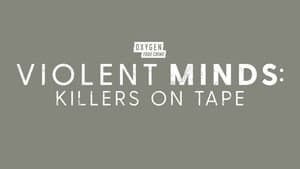 Violent Minds: Killers on Tape — foto 4
