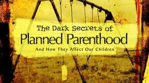 The Dark Secrets of Planned Parenthood — foto 1