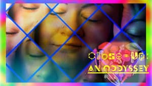 Close-Up: an oddyssey — foto 1
