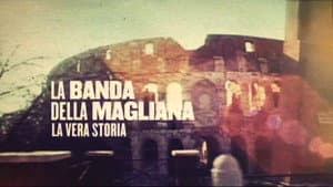 La Banda della Magliana - La Vera Storia — foto 1