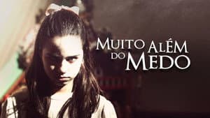 Muito Além do Medo — foto 2