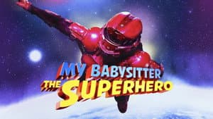 My Babysitter the Super Hero — foto 1