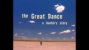 The Great Dance: A Hunter's Story — foto 1