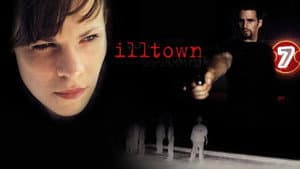 Illtown — foto 3