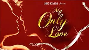 My Only Love — foto 1