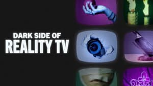 Dark Side of Reality TV — foto 1