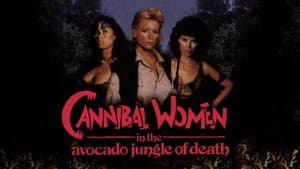 Cannibal Women in the Avocado Jungle of Death — foto 6