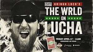 GCW: Gringo Loco's The WRLD on Lucha 2026 — foto 1