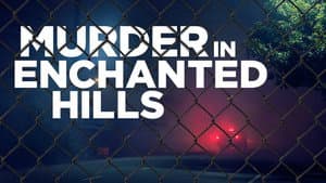 Murder in Enchanted Hills — foto 1